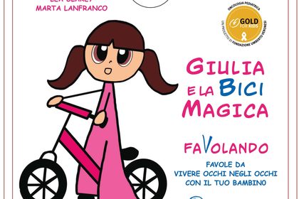 "Giulia e la bici magica", una favola contro i tumori infantili
