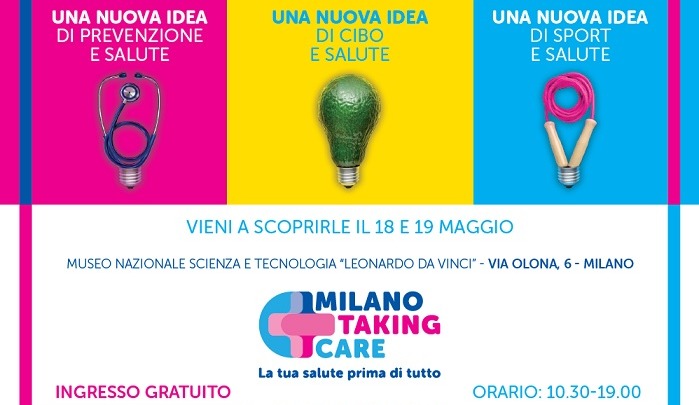 «Milano Taking Care»: 18 e 19 maggio prevenzione gratis per tutti