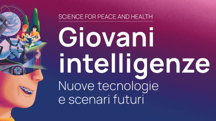 Giovani intelligenze a Science for Peace and Health 2024